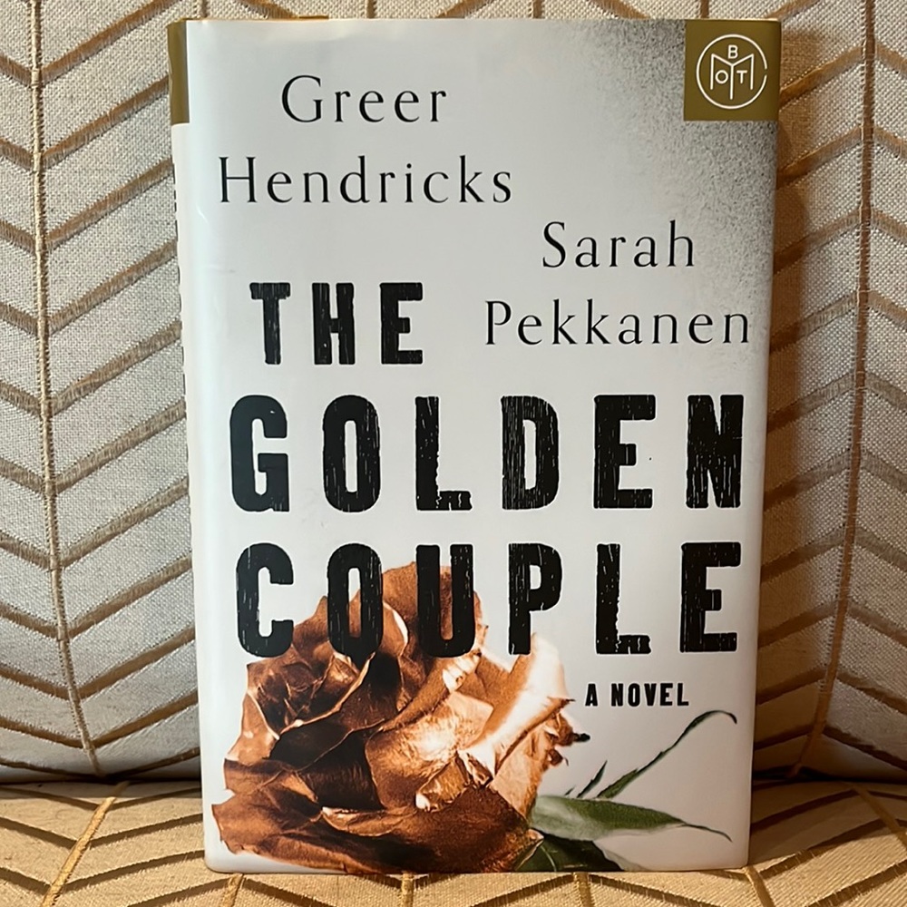 Novel by Greer Hendricks and Sarah Pekkanen, The Golden Couple